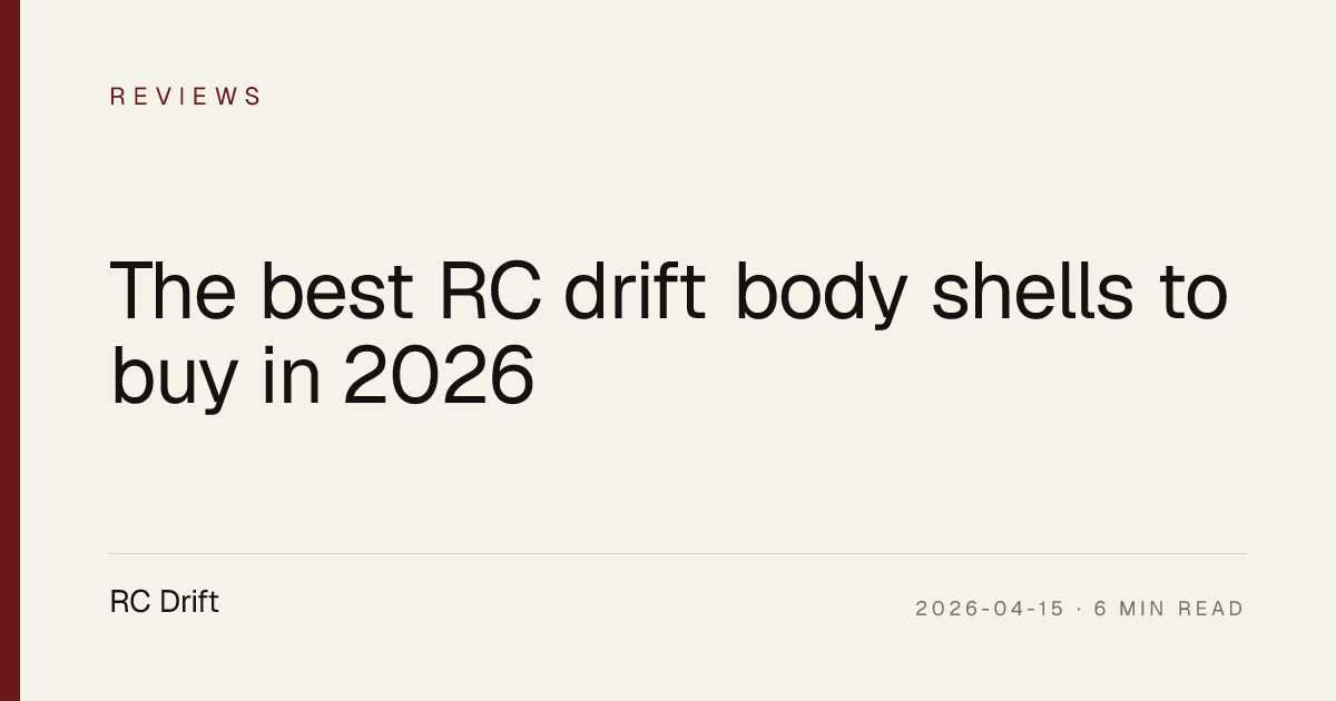 The best RC drift body shells to buy in 2026 · RC Drift